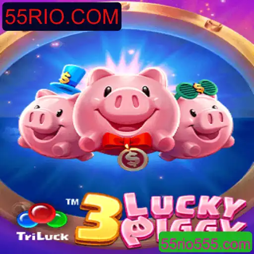 Descubra o Mundo do Jogo 3LUCKYPIGGY no Portal 55RIO.COM